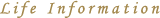 Lifeinformation